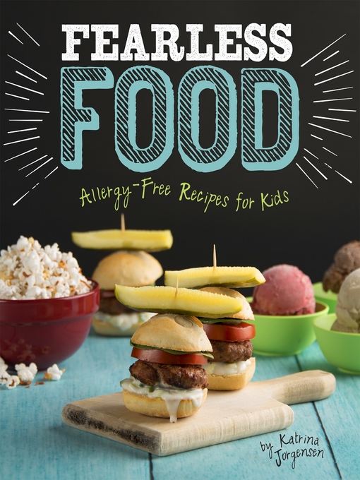Title details for Fearless Food by Katrina Jorgensen - Available